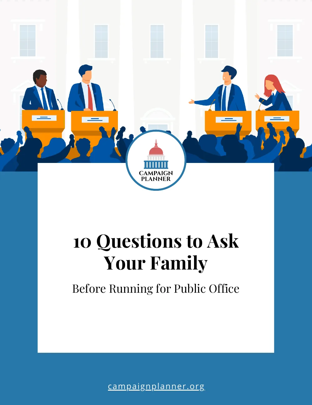 10 Questions to Ask Your Family Before Running for Public Office
